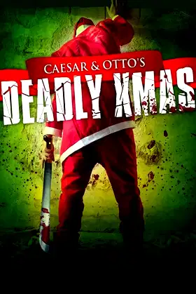 Caesar and Otto's Deadly Xmas poster