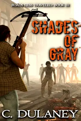 Roads Less Traveled III: Shades of Gray poster