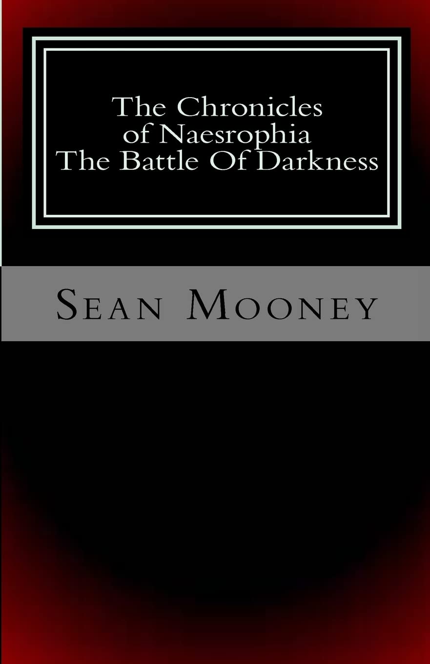The Chronicles of Naesrophia: The Battle Of Darkness poster
