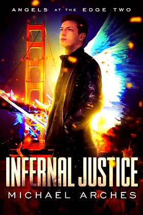Infernal Justice (Angels at the Edge Book 2) poster
