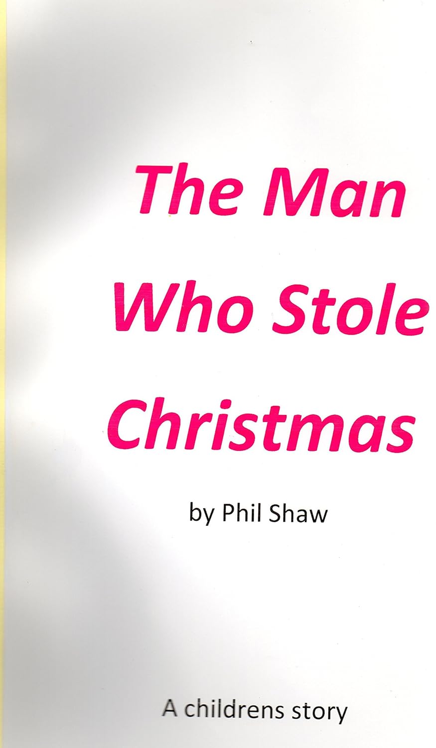 The Man Who Stole Christmas poster