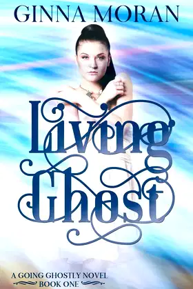 Living Ghost (Going Ghostly) poster