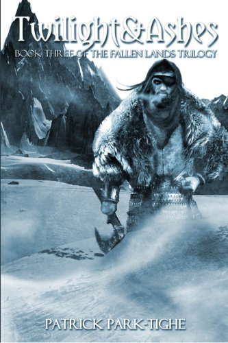 Twilight & Ashes: Book Three of the Fallen Lands Trilogy poster