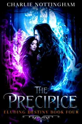 The Precipice: A Dark Paranormal Romance Adventure (Eluding Destiny) poster