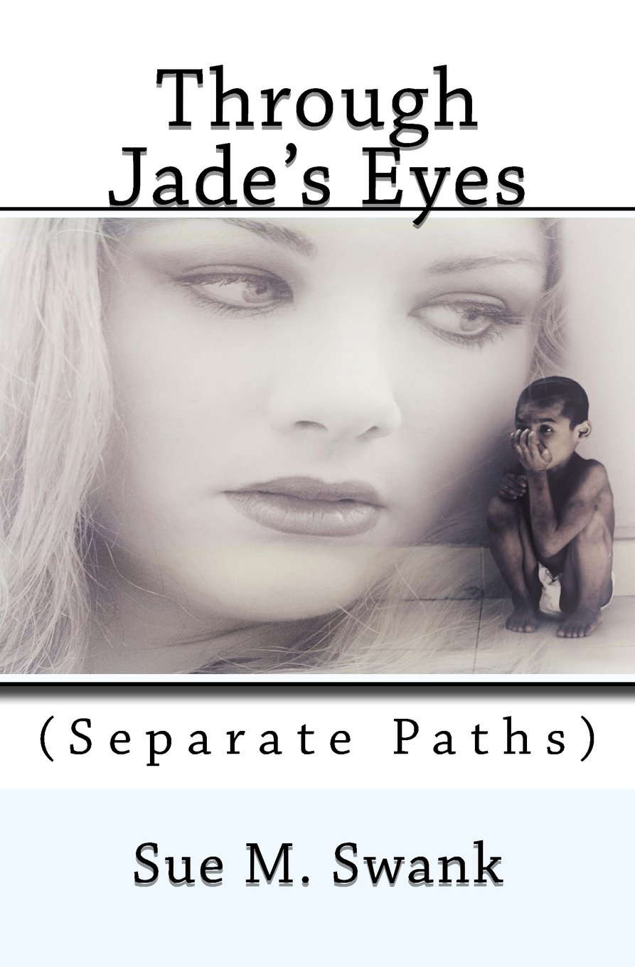 Through Jade's Eyes: (Separate Paths) poster