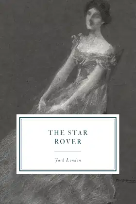 The Star Rover: or The Jacket poster