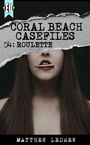 Roulette (Coral Beach Casefiles) poster