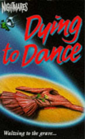 Dying to Dance (Nightmares S.) poster