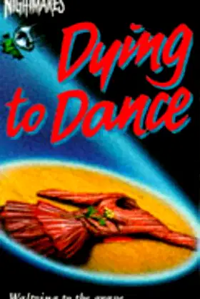 Dying to Dance (Nightmares S.) poster