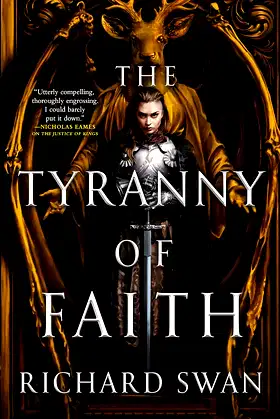 The Tyranny of Faith (Empire of the Wolf, 2) poster