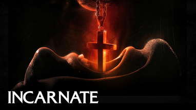 INCARNATE - "STRONGEST" TV SPOT (2016) poster