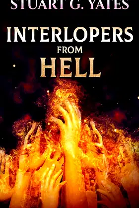 Interlopers From Hell poster
