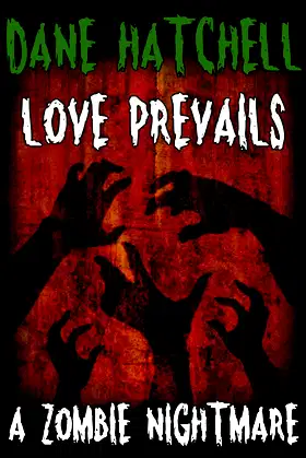 Love Prevails: A Zombie Nightmare poster