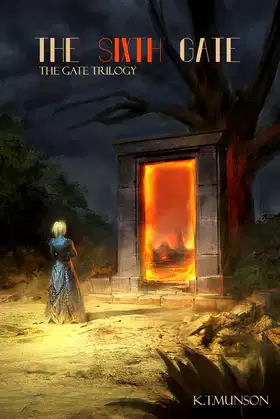The Sixth Gate (The Gate Trilogy) (Volume 1) poster