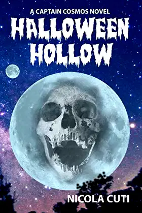 Halloween Hollow: A Captain Cosmos Novel poster