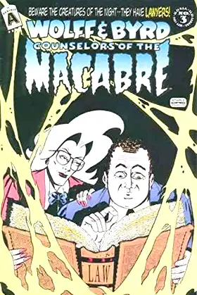 Wolff & Byrd, Counselors of the Macabre #3 poster