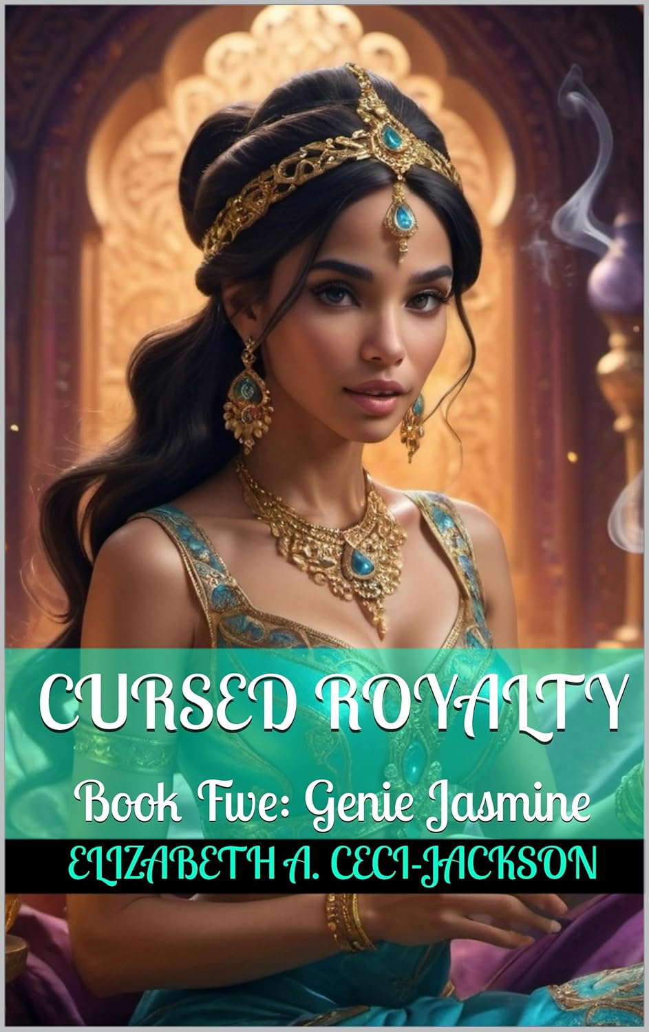 Cursed Royalty: Book Five: Genie Jasmine poster