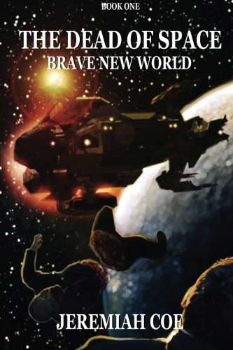 The Dead of Space: Brave New World (Book 1) poster
