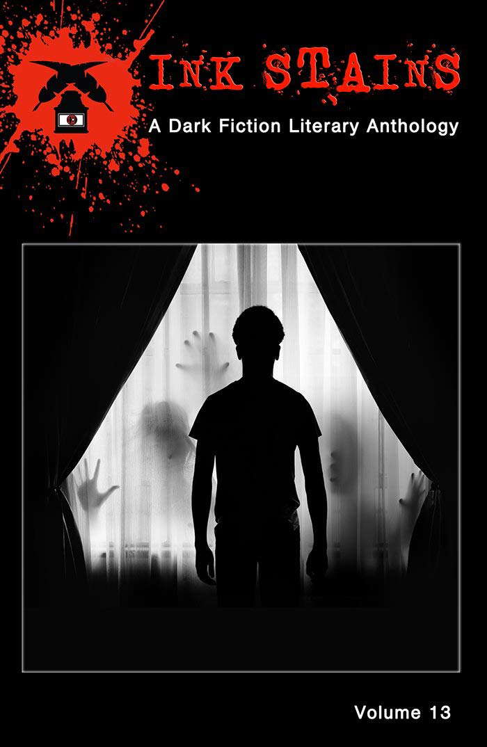 Ink Stains, Volume 13: A Dark Fiction Literary Anthology poster