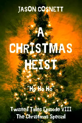 A Christmas Heist poster
