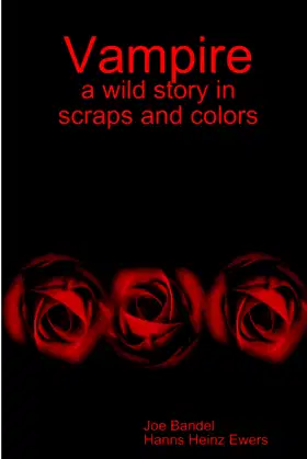 Vampire: a wild story in scraps and colors poster
