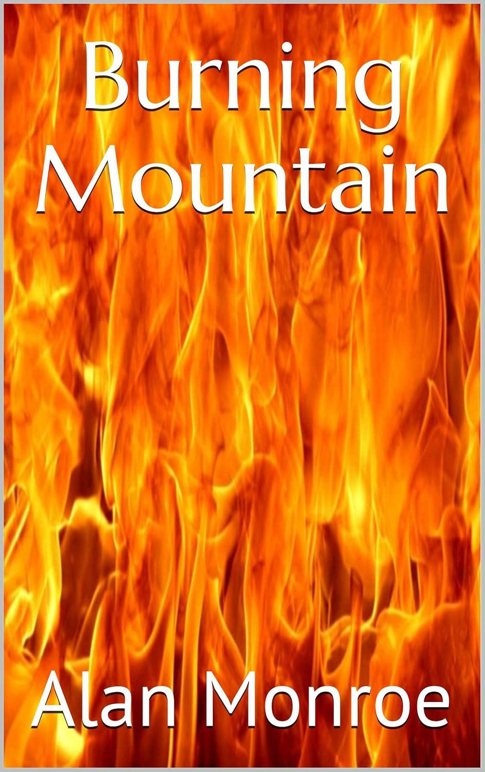 Burning Mountain poster