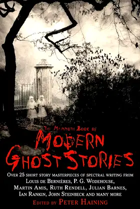 The Mammoth Book of Modern Ghost Stories (Mammoth Books 269) poster