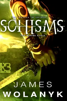 Schisms (The Scribe Cycle Book 2) poster