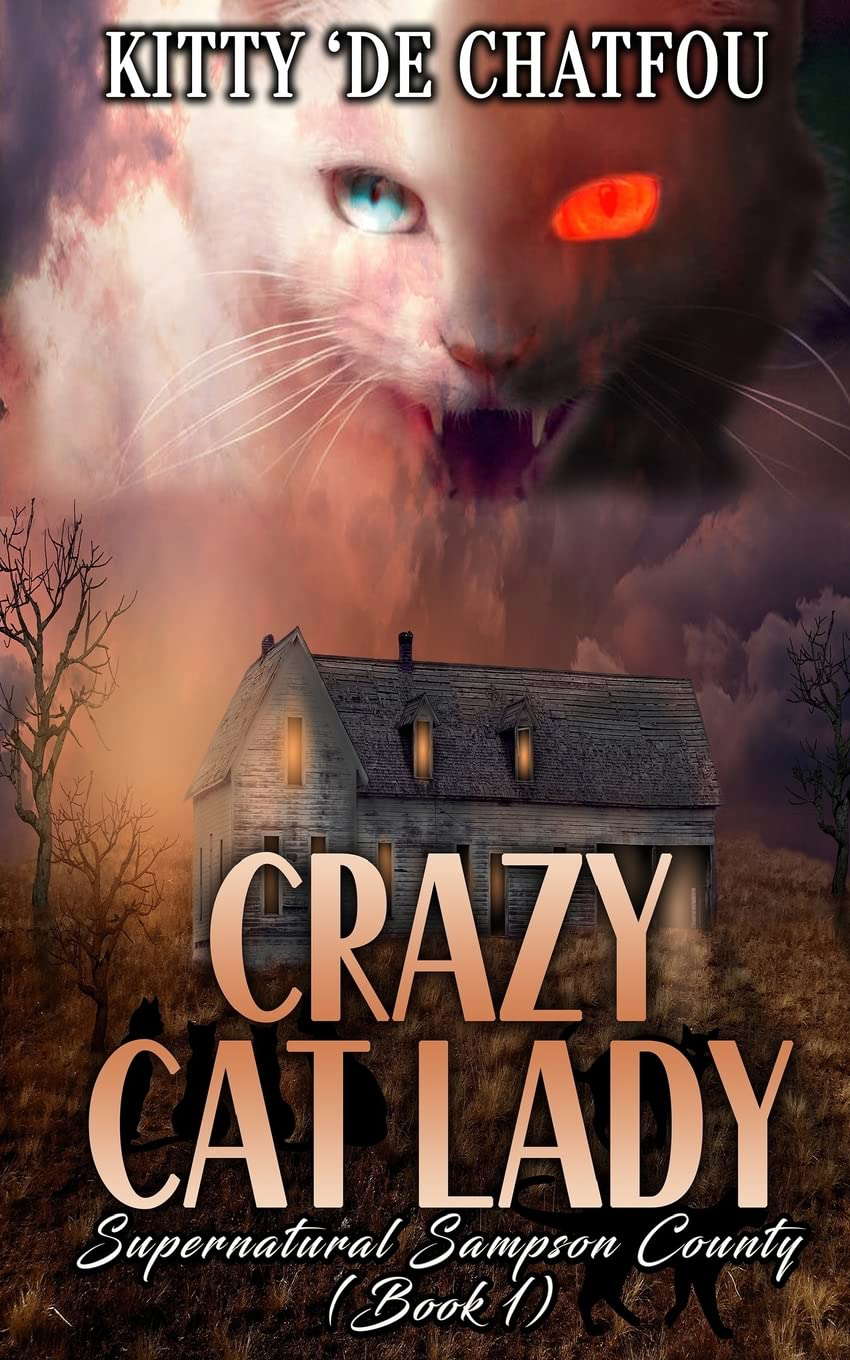 Crazy Cat Lady (Sampson County Supernatural) poster