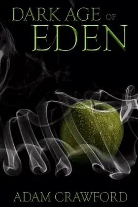 Dark Age Of Eden poster