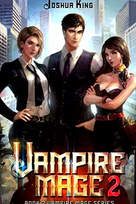 Vampire Mage 2: An Urban Fantasy Harem (The Vampire Mage) poster