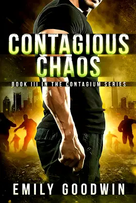 Contagious Chaos (The Contagium Series Book 3) poster