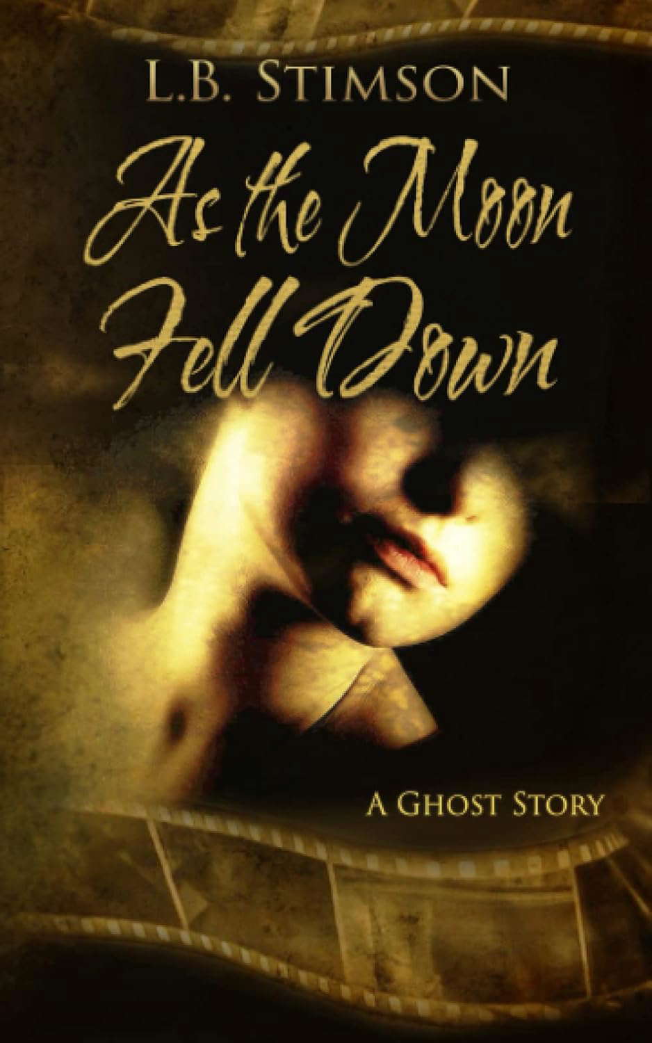 As the Moon Fell Down poster