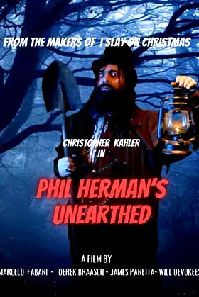 Phil Herman's Unearthed poster