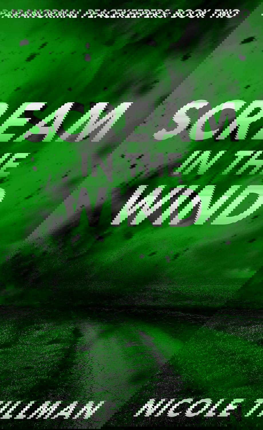 Scream in the Wind (Paranormal Peacekeepers Book 2) poster