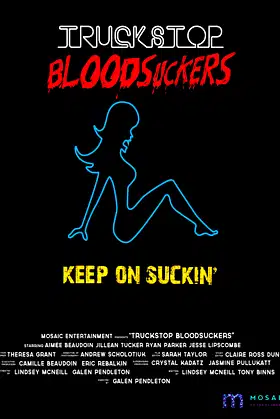 Truckstop Bloodsuckers poster