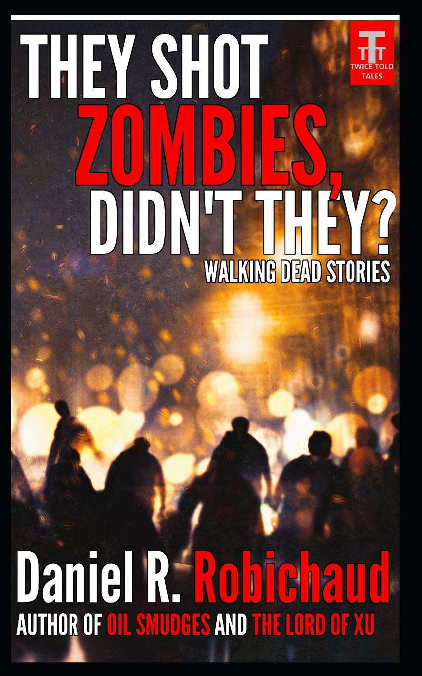 They Shot Zombies, Didn't They?: Walking Dead Stories poster
