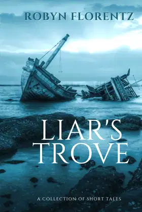 Liar's Trove poster