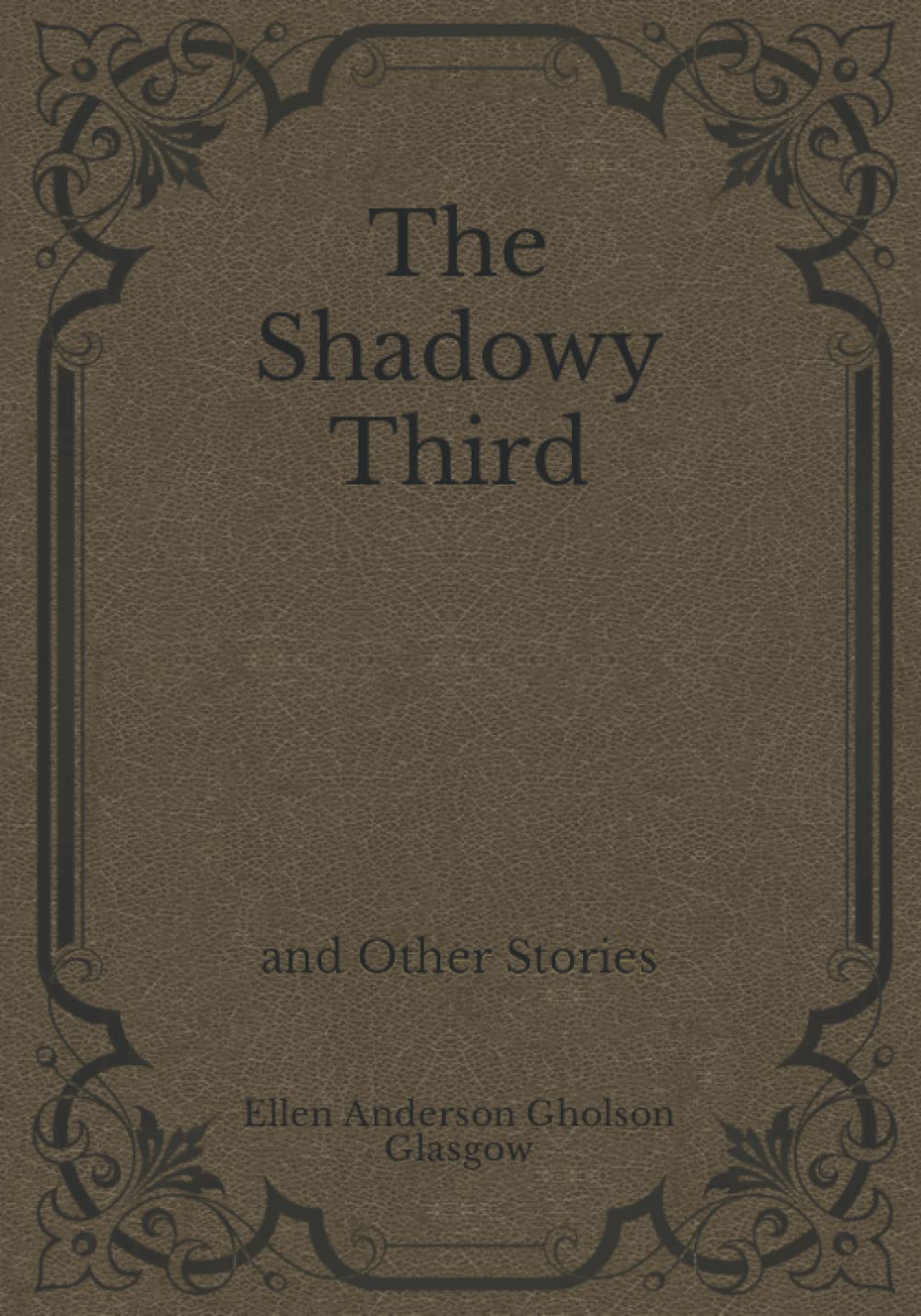 The Shadowy Third: and Other Stories poster