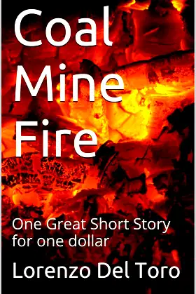 Coal Mine Fire: One Great Short Story for one dollar poster