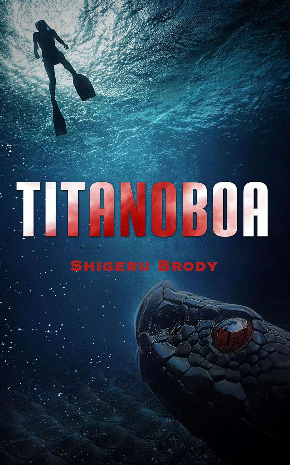 Titanoboa: A Novel of Deep Terror poster