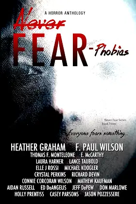 Never Fear - Phobias: Everyone Fears Something... poster