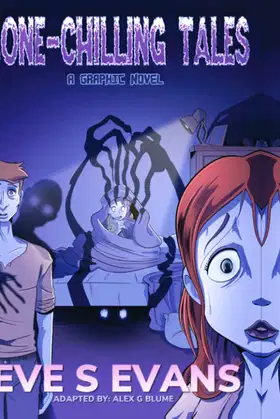 Bone-Chilling Tales: A Graphic Novel poster