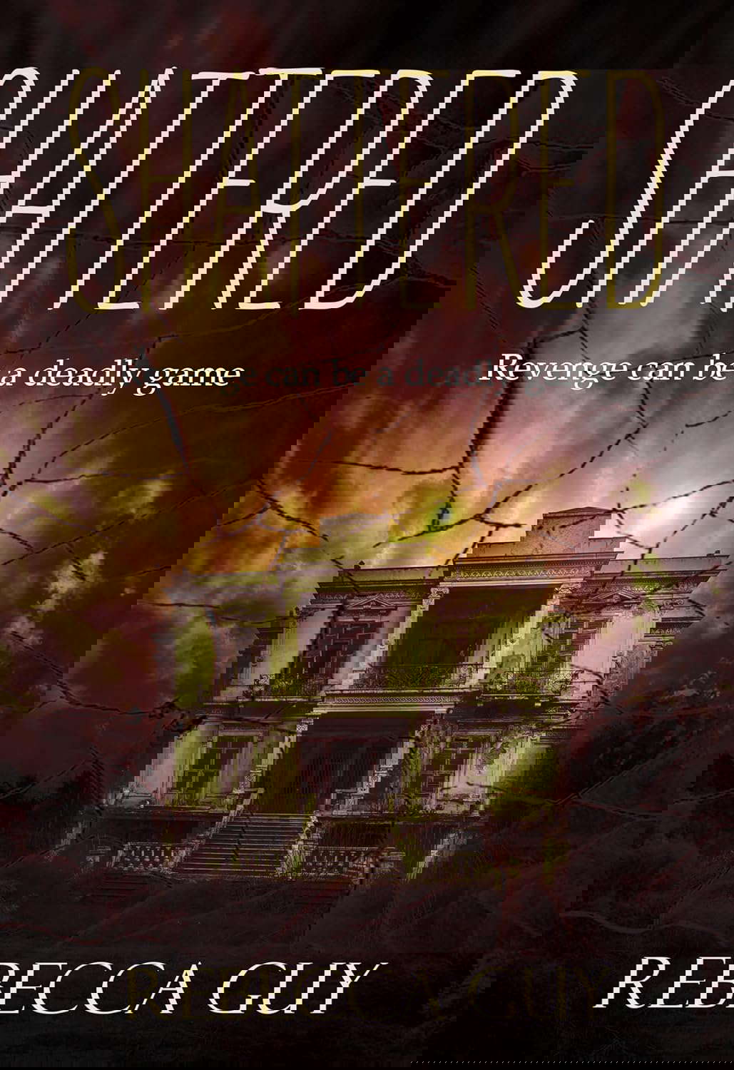Shattered: A haunting supernatural thriller poster