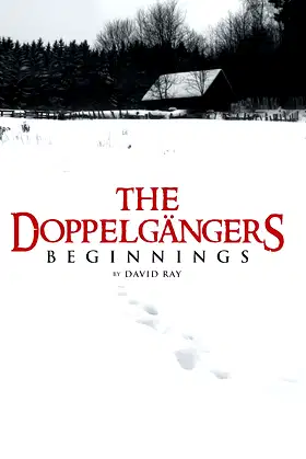 The Doppelgangers: Beginnings poster