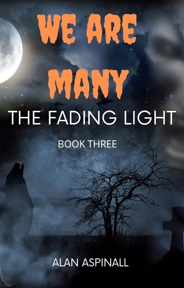 We Are Many: The Fading Light Book Three poster