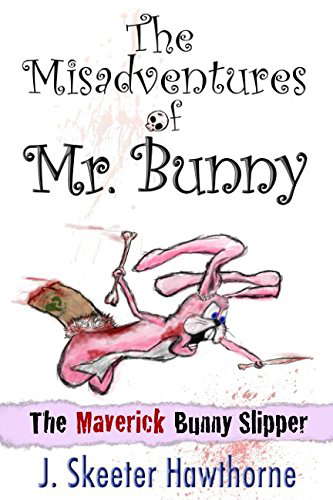 The Misadventures of Mr. Bunny: Book One: A Foot Away poster