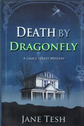 Death by Dragonfly (Grace Street Mysteries, 6) poster