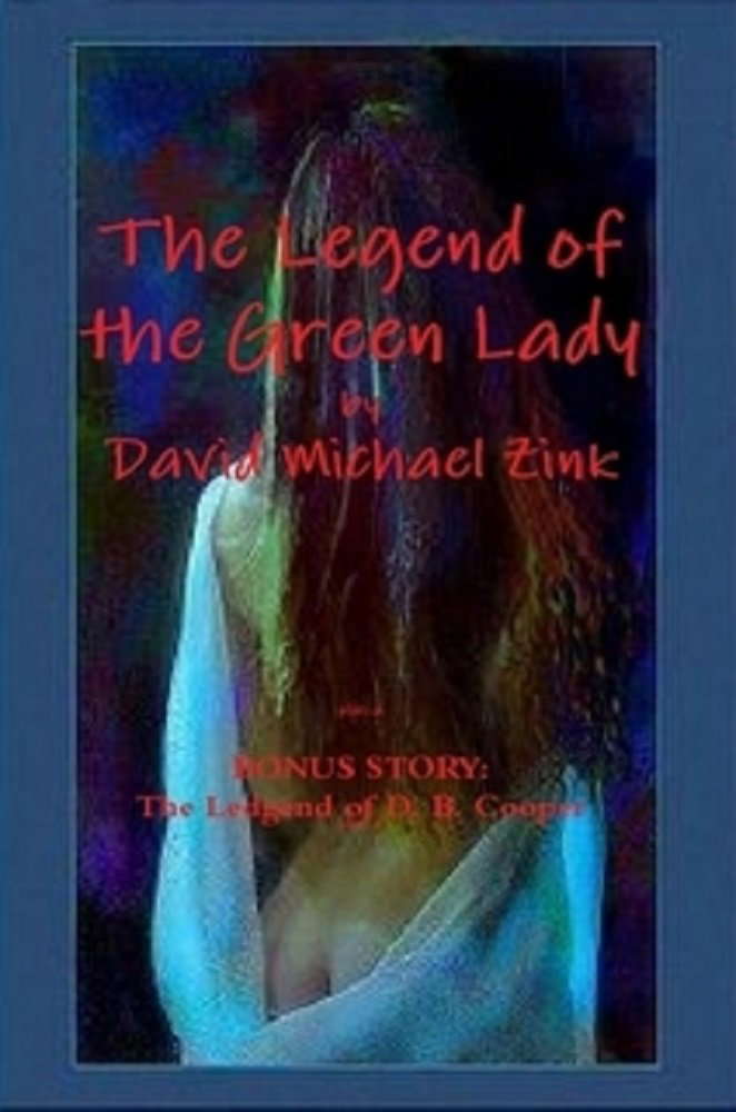 The Legend of te Green Lady: by David Zink poster