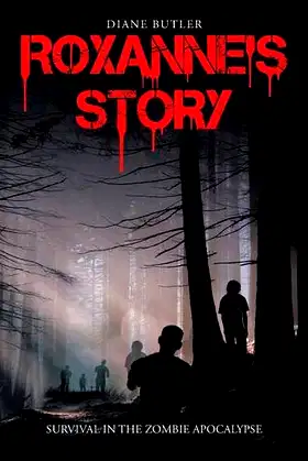 Roxanne's Story: Survival in the Zombie Apocalypse poster